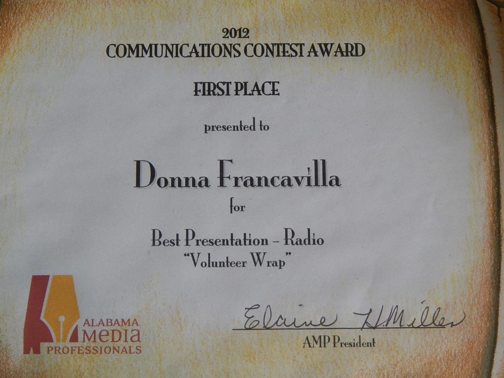2012 Alabama Media Professionals Communications Contest Award - State Award - First Place presented to Donna Francavilla for Best Presentation - Radio "Volunteer Wrap"