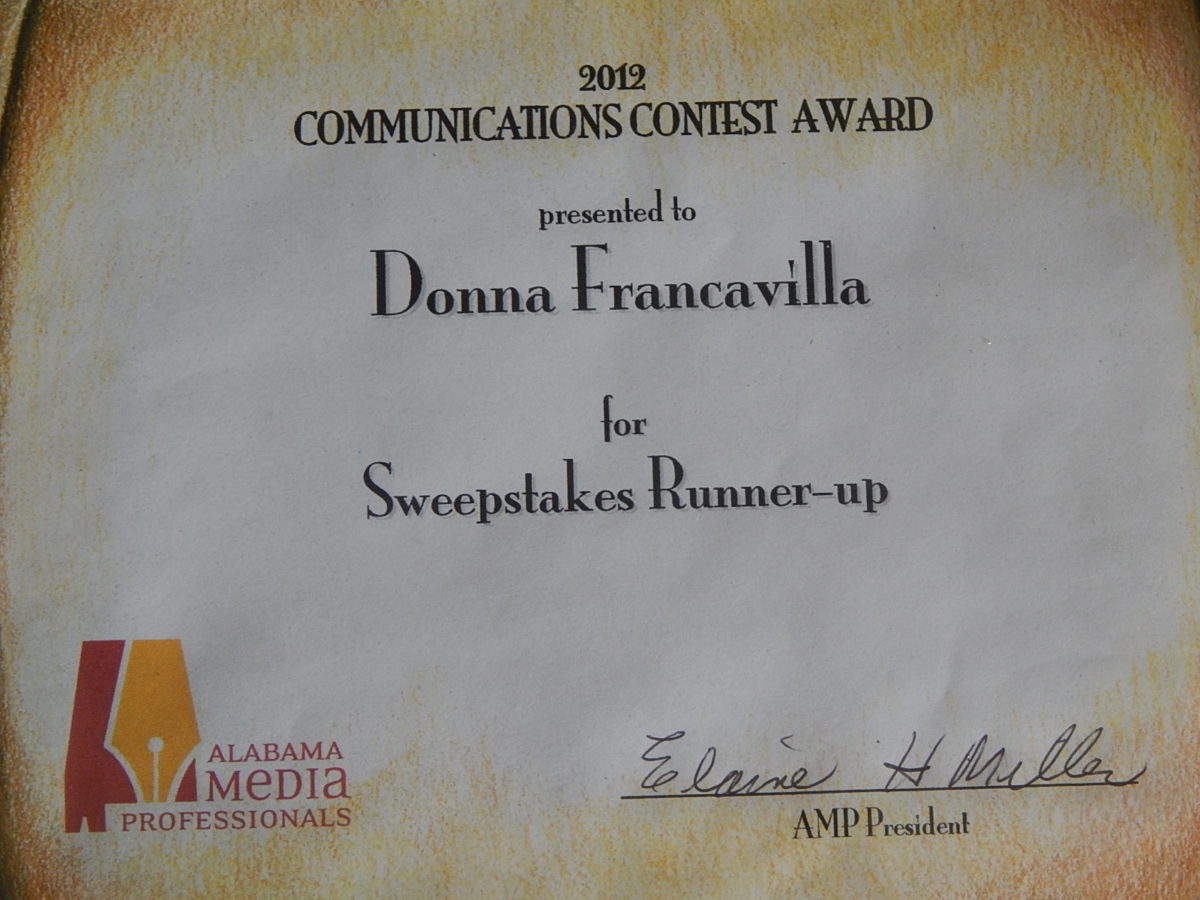 2012 Alabama Media Professionals Communications Contest Award – State Award –  presented to Donna Francavilla for “sweepstakes Runner-up”