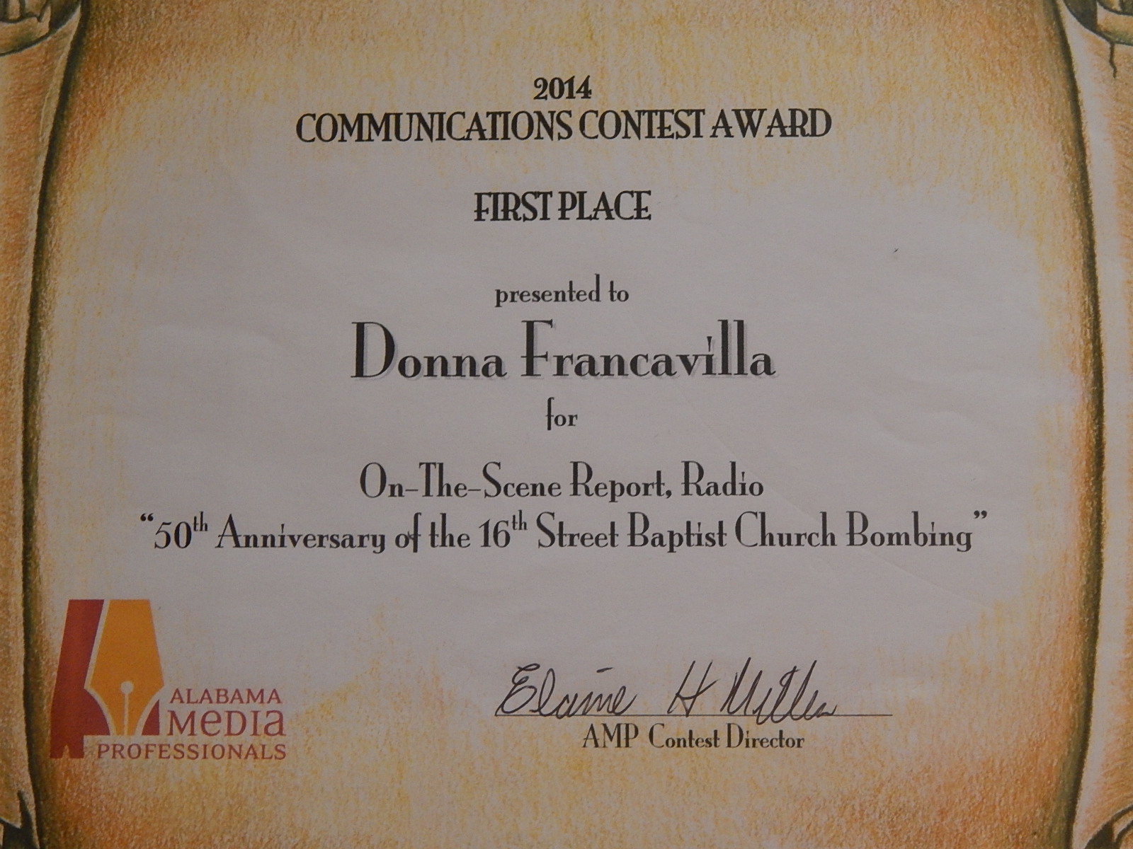 2014 Alabama Media Professionals Communications Contest Award - State Award - First Place presented to Donna Francavilla for On-The-Scene-Report - Radio "50th Anniversary of the 16th Street Church Bombing"