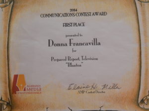 2014 Alabama Media Professionals Communications Contest Award - State Award - First Place presented to Donna Francavilla for Prepared Report  - Television "Blanton"