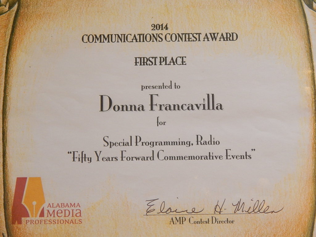 2014 Alabama Media Professionals Communications Contest Award - State Award - First Place presented to Donna Francavilla for Special Programming - Radio "Fifty Years Forward Commemorative Events"