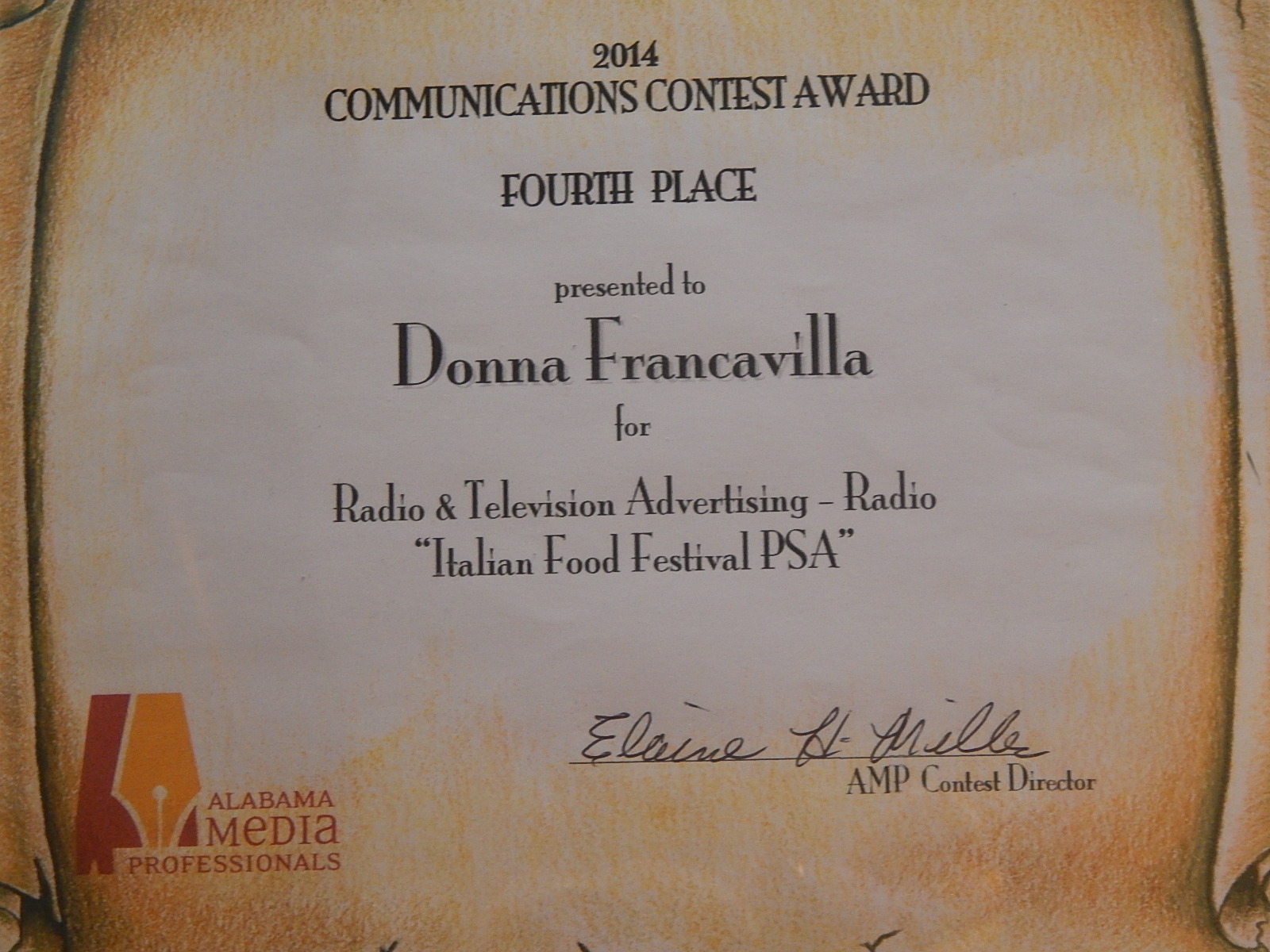 2014 Alabama Media Professionals Communications Contest Award – State Award – Fourth Place presented to Donna Francavilla for Radio & Television Advertising – Radio “Italian Food Festival PSA”