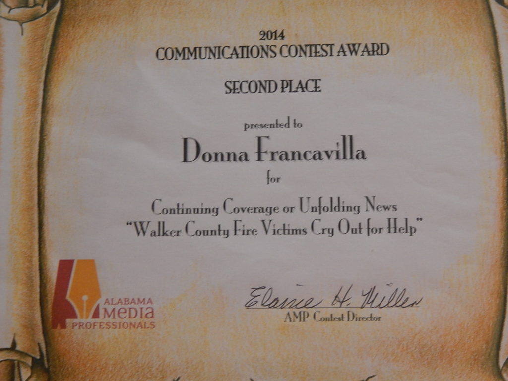 2014 Alabama Media Professionals Communications Contest Award - State Award - Second Place presented to Donna Francavilla for Continuing Coverage or Unfolding News -  "Walker County Fire Cry Out For Help"
