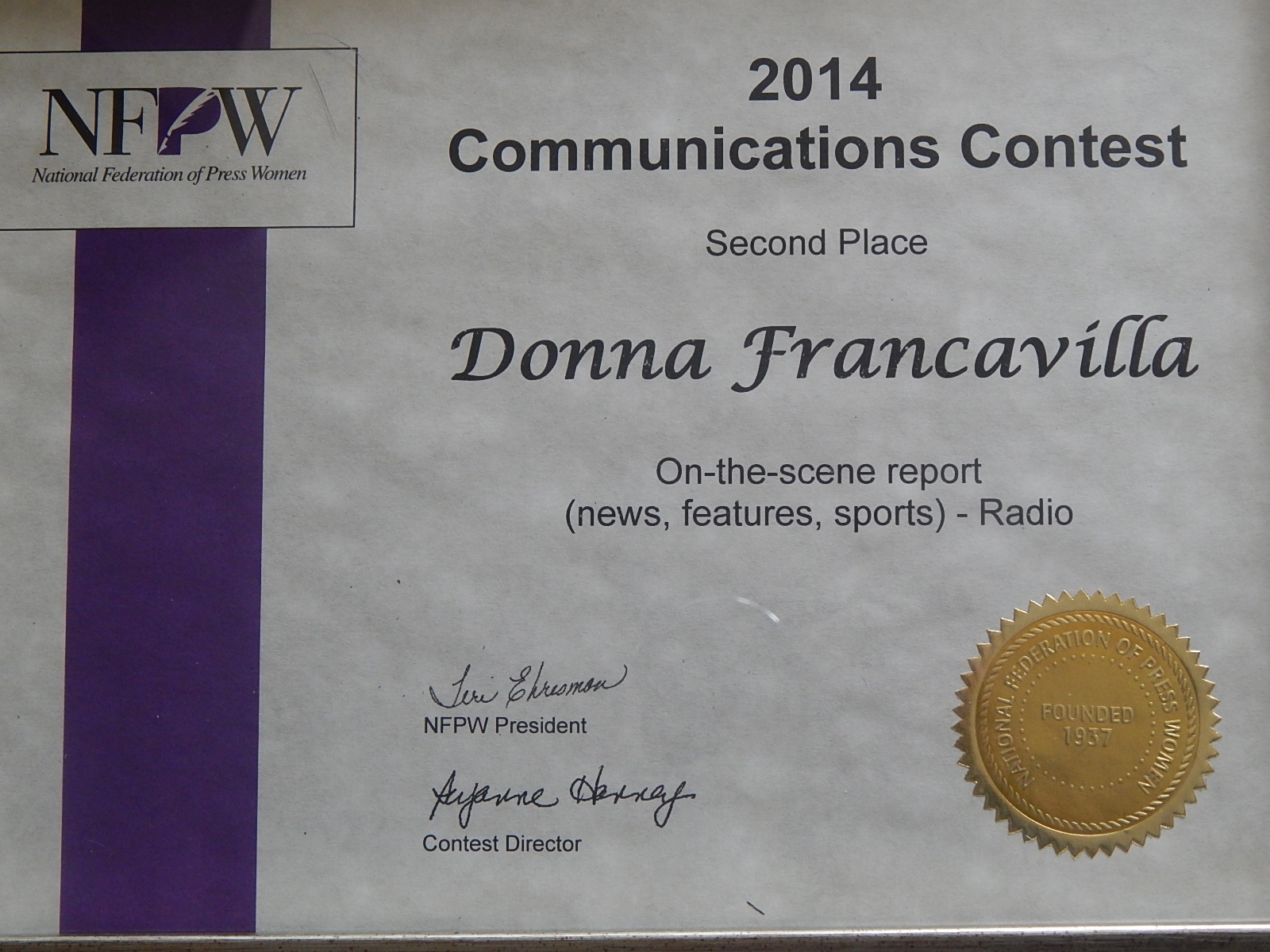 2014 National Federation of Press Women Communications Award – National Award – Second Place – presented to Donna Francavilla – On-the-Scene Report (news, features, sports) – Radio