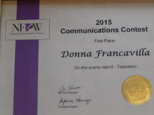 2015 National Federation of Press Women Communications Award - National Award - First Place presented to Donna Francavilla for On-the-scene Report - Television