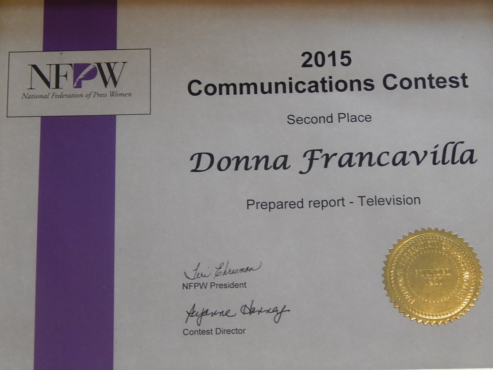 2015 National Federation of Press Women Communications Award – National Award – Second Place presented to Donna Francavilla for Prepared Report – Television