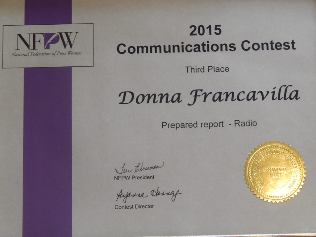 2015 National Federation of Press Women Communications Award - National Award - Third Place presented to Donna Francavilla for Prepared Report - Radio 1