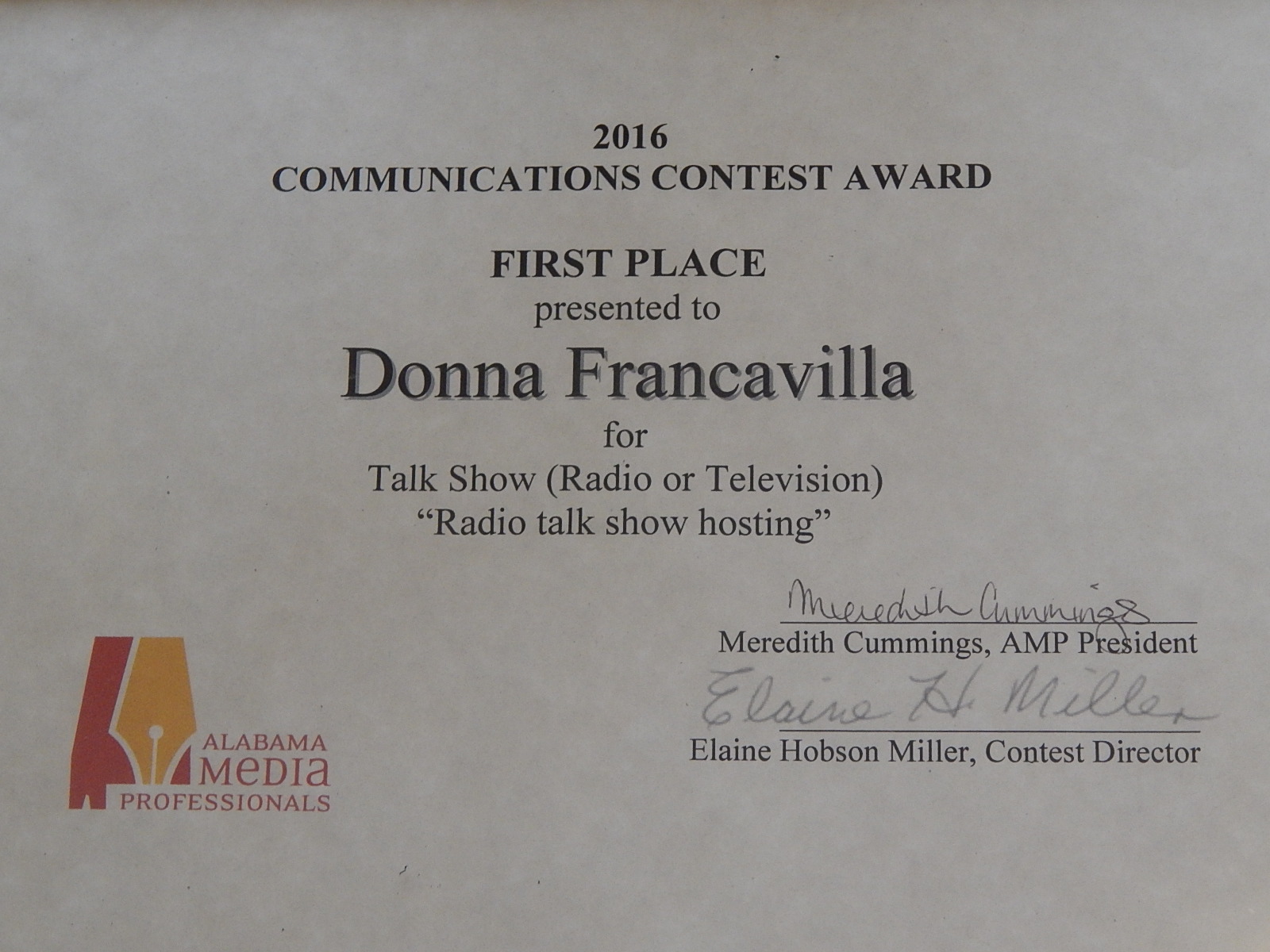2016 Alabama Media Professionals Communications Contest Award – State Award – First Place presented to Donna Francavilla for Talk Show (Radio or Television) “Radio Talk Show Hosting”
