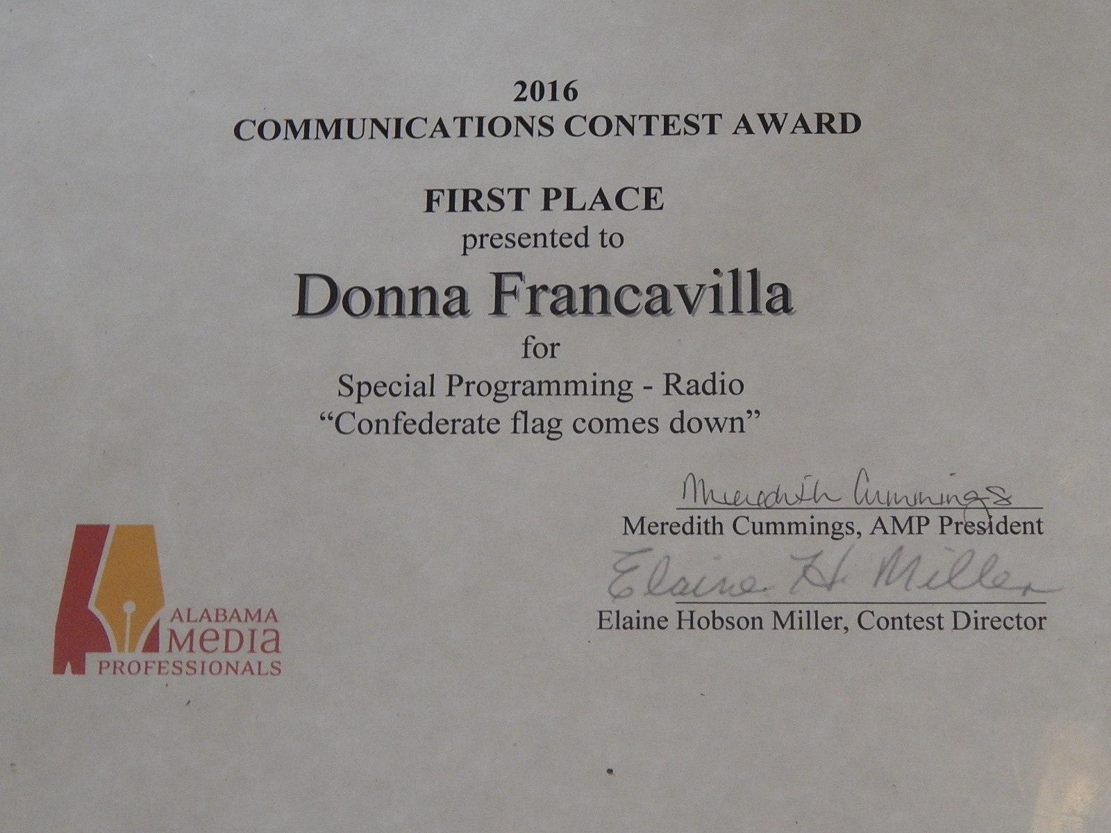 2016 Alabama Media Professionals Communications Contest Award - State Award - First Place presented to Donna Francavilla for Special Programming - Radio "Confederate Flag Comes Down"