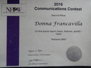 2016 National Federation of Press Women - National Award - First place presented to Donna Francavilla for On-the-Scene Report - Radio "Alabama BBQ"
